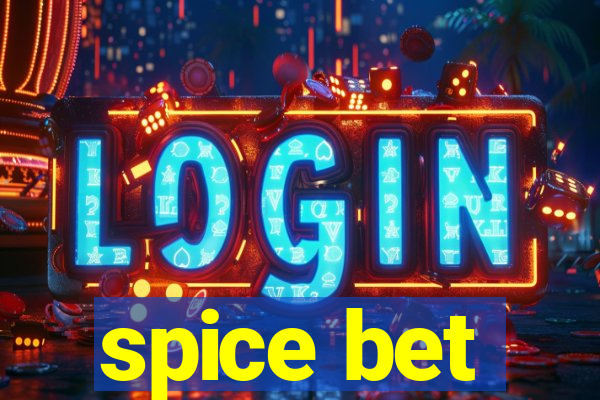 spice bet