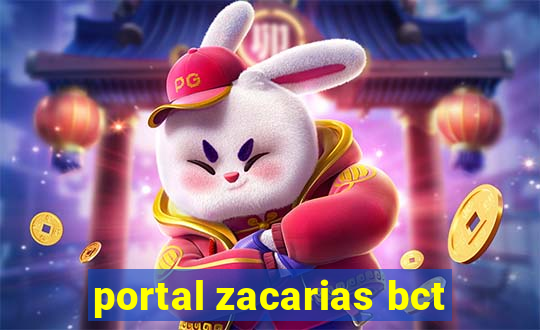 portal zacarias bct