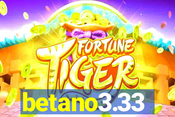 betano3.33