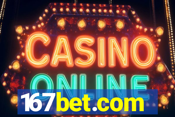 167bet.com