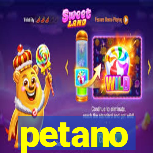 petano