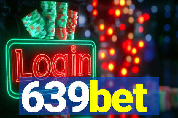 639bet