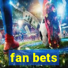 fan bets