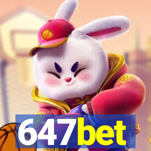 647bet