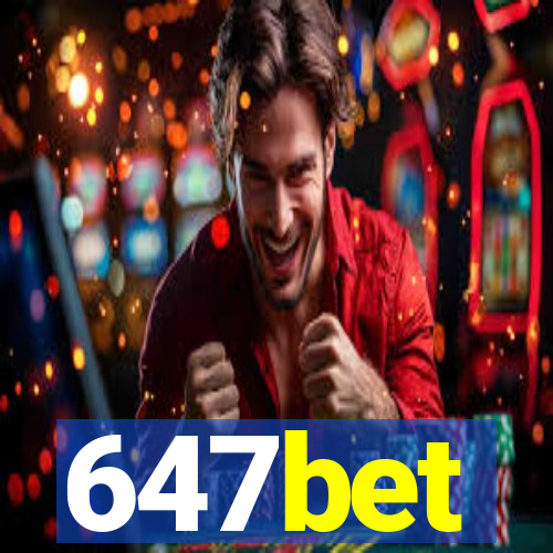 647bet