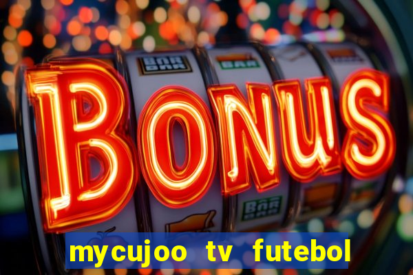 mycujoo tv futebol ao vivo