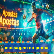 massagem na penha