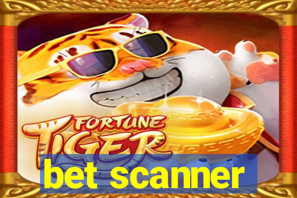 bet scanner