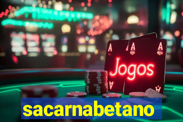 sacarnabetano