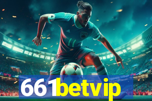 661betvip