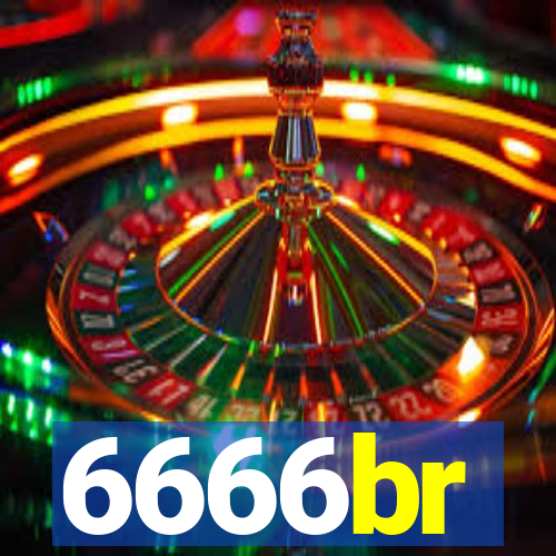 6666br