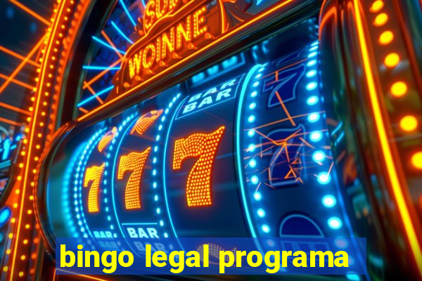 bingo legal programa