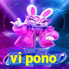 vi pono