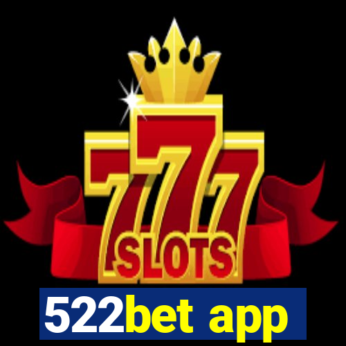 522bet app