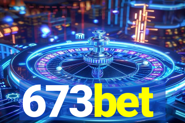 673bet