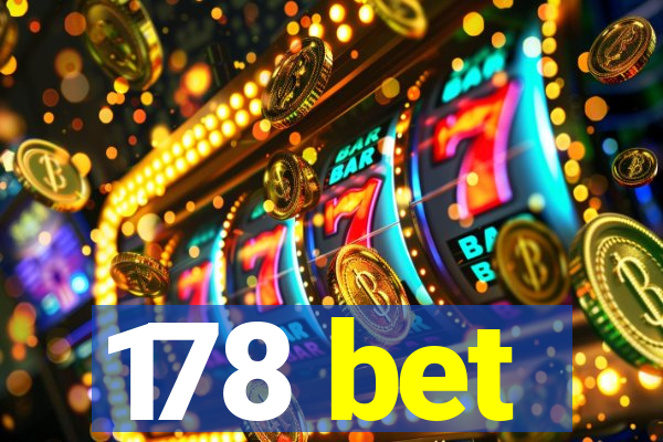 178 bet