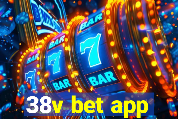 38v bet app