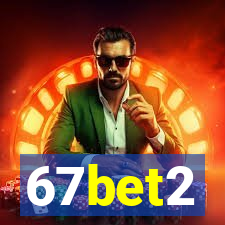 67bet2