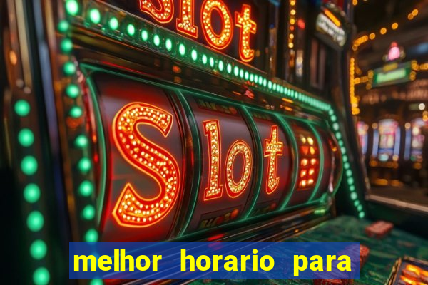 melhor horario para jogar spicy bet