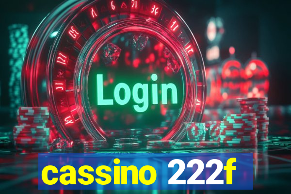 cassino 222f