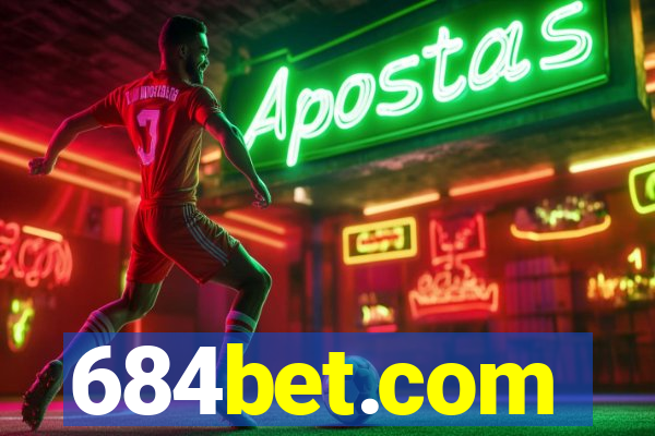 684bet.com