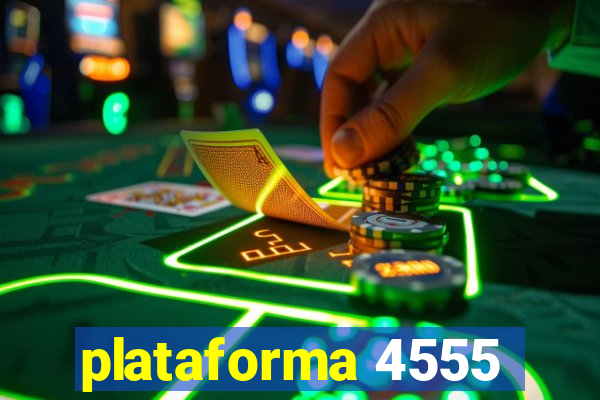 plataforma 4555