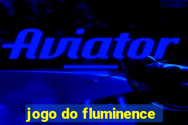 jogo do fluminence