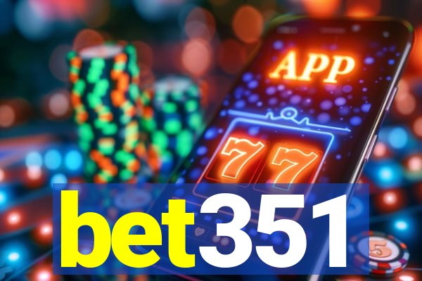 bet351