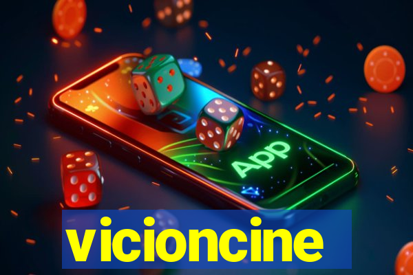 vicioncine