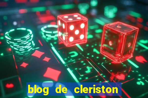 blog de cleriston silva serrinha bahia