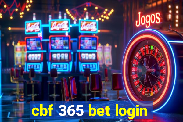 cbf 365 bet login