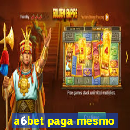 a6bet paga mesmo