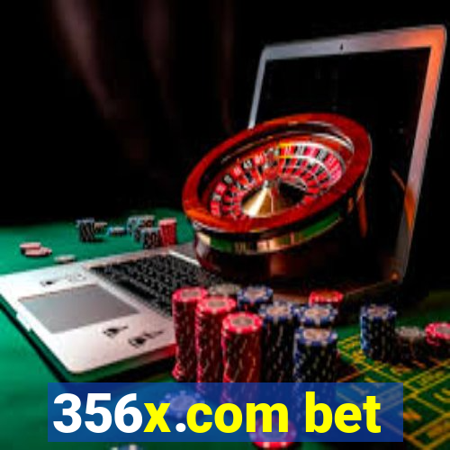 356x.com bet