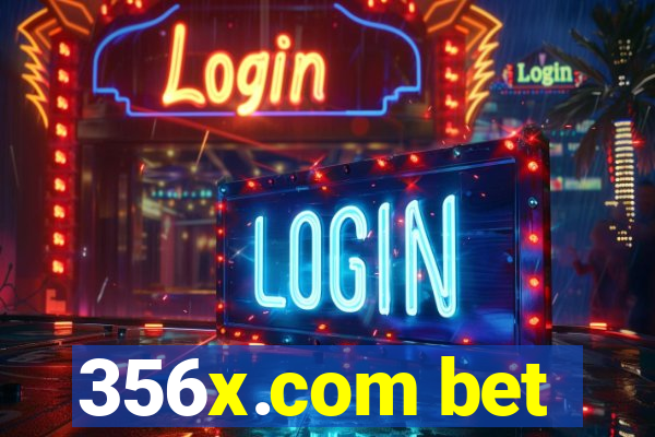 356x.com bet