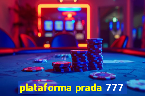 plataforma prada 777