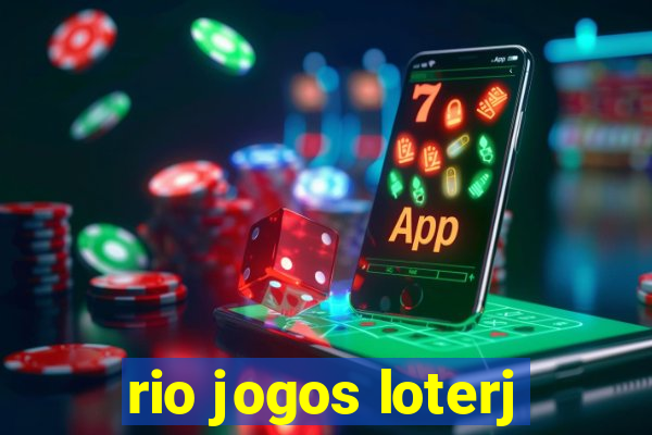 rio jogos loterj