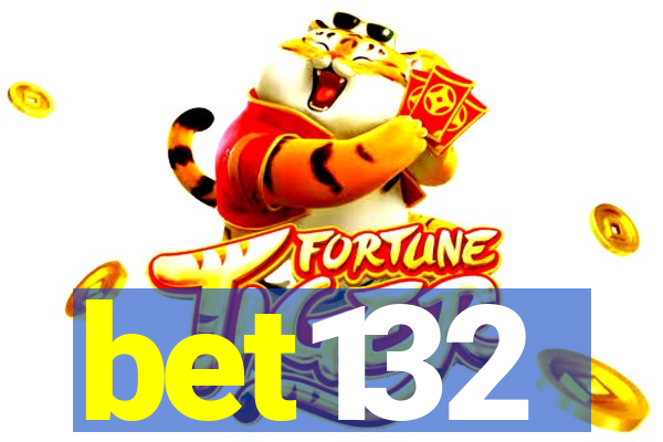 bet132