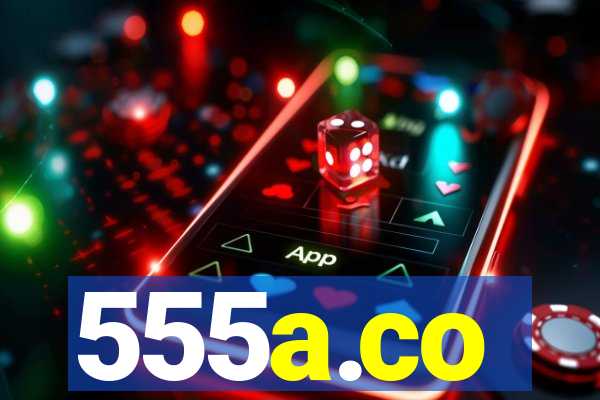 555a.co