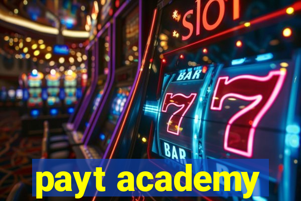 payt academy