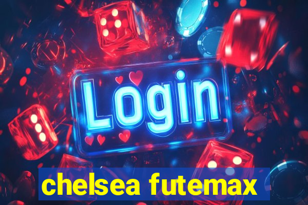 chelsea futemax