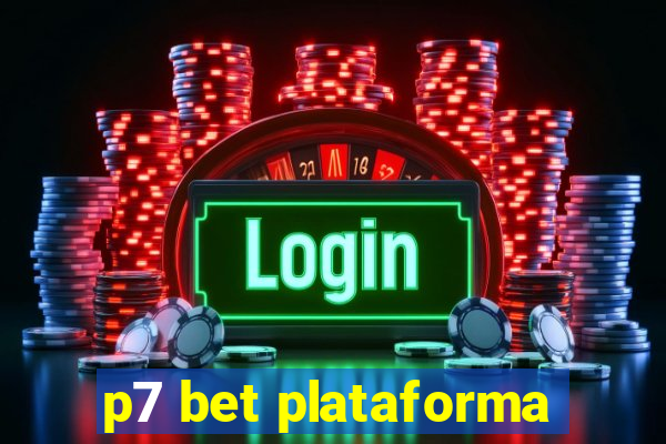 p7 bet plataforma