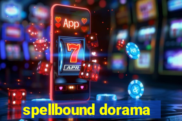 spellbound dorama