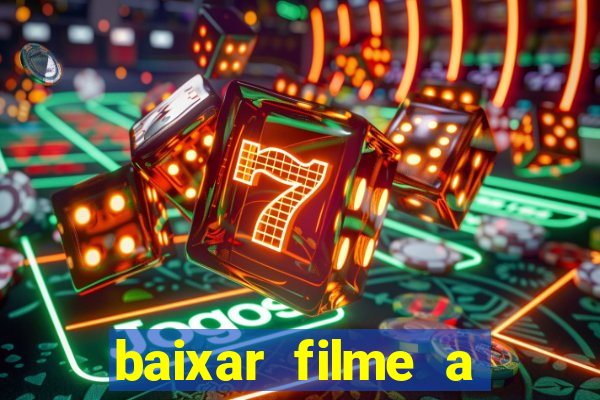 baixar filme a bela e a fera