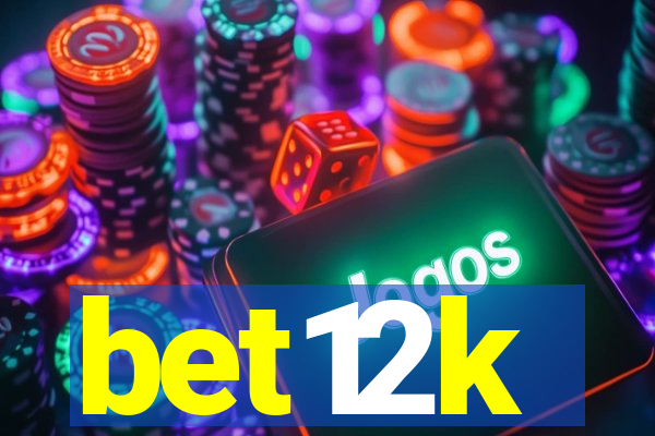 bet12k