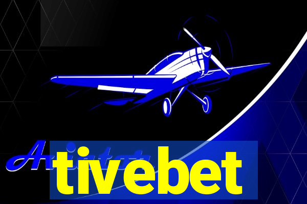 tivebet