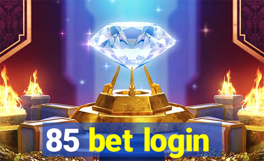 85 bet login