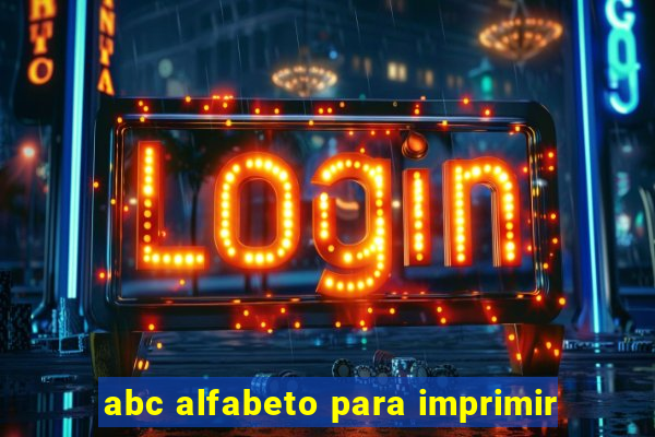 abc alfabeto para imprimir