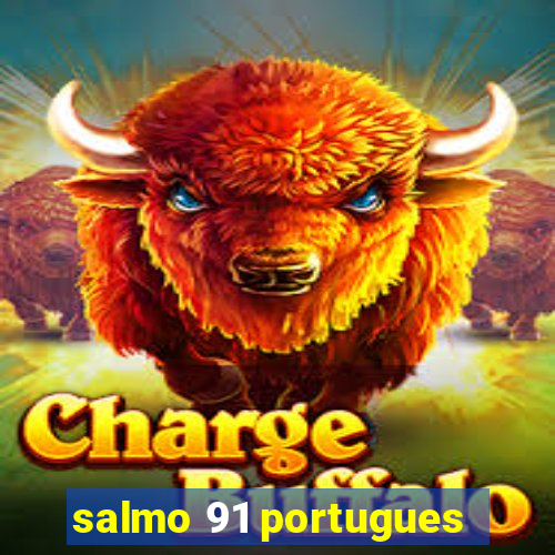 salmo 91 portugues