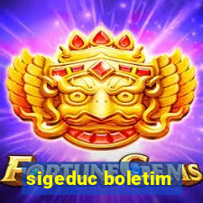 sigeduc boletim