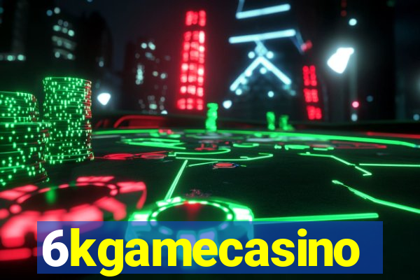 6kgamecasino